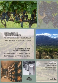 História ambiental da vitivinicultura americana / Historia ambiental de la vitivinicultura americana